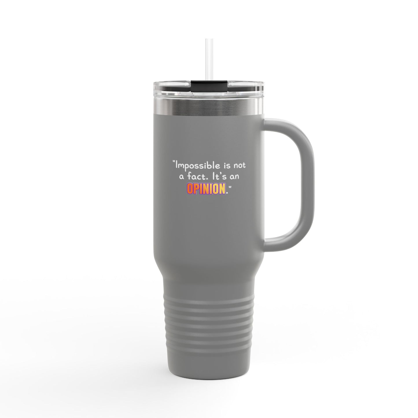 GOATI 40oz Insulated Travel Mug | "Impossible is Not a Fact. It’s an Opinion" Motivational Quote - GOATI