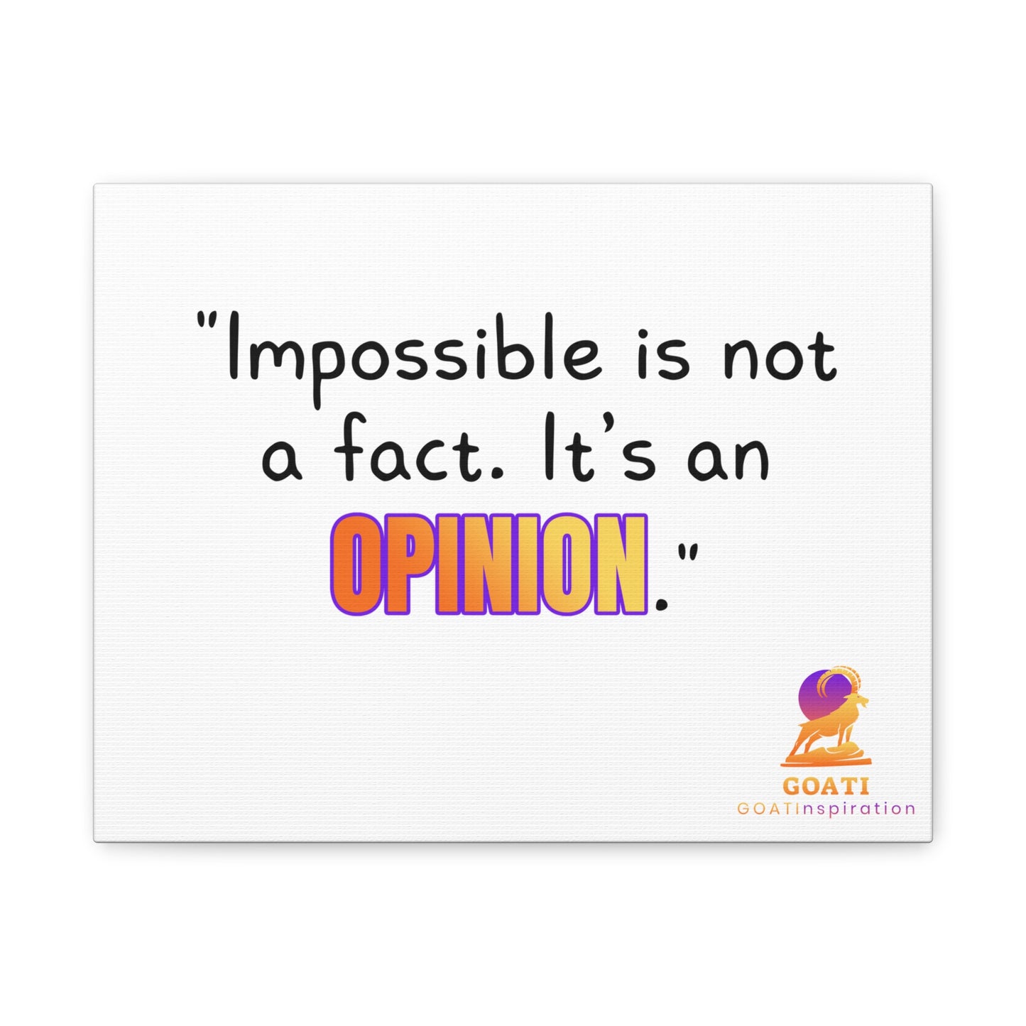 GOATI Motivational Canvas Wall Art – "Impossible is Not a Fact. It's an Opinion" | Inspirational Quote for Home, Office, or Gym - GOATI