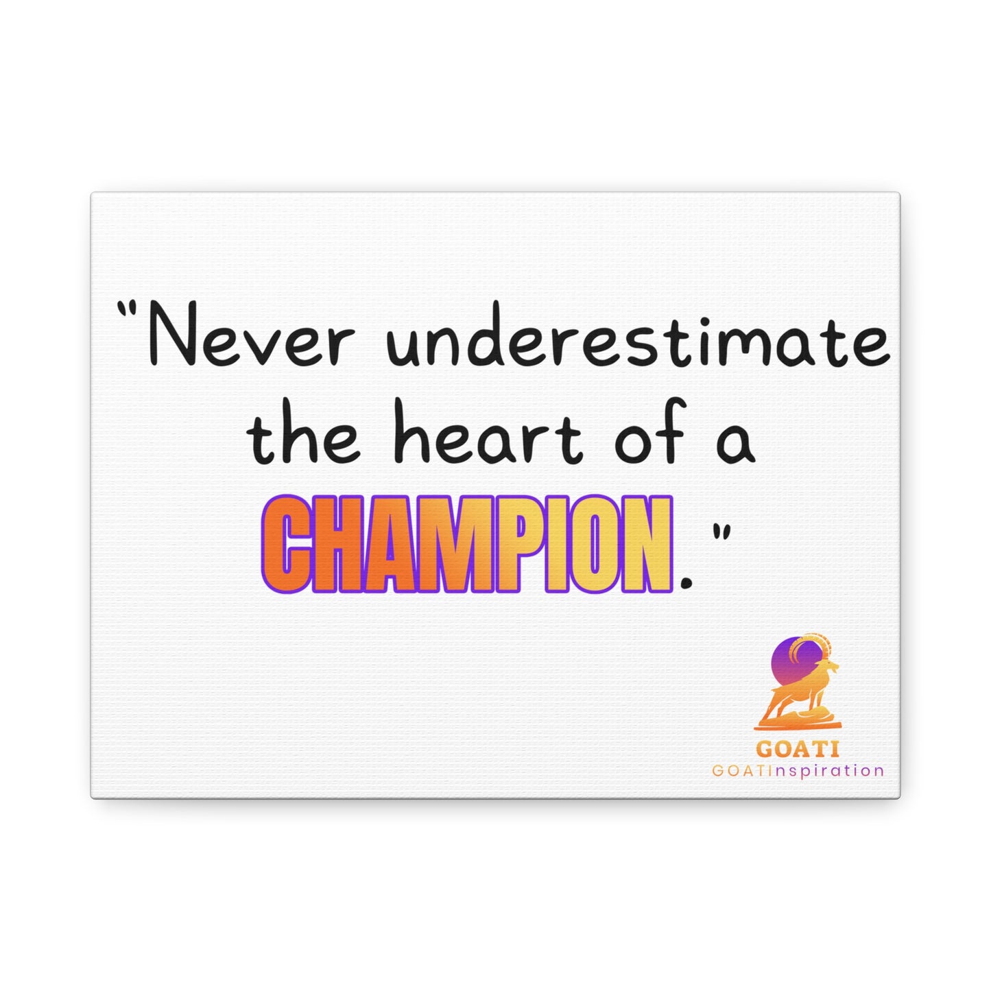 GOATI Motivational Canvas Wall Art – “Never Underestimate the Heart of a Champion” | Inspirational Quote for Home, Office, or Gym - GOATI