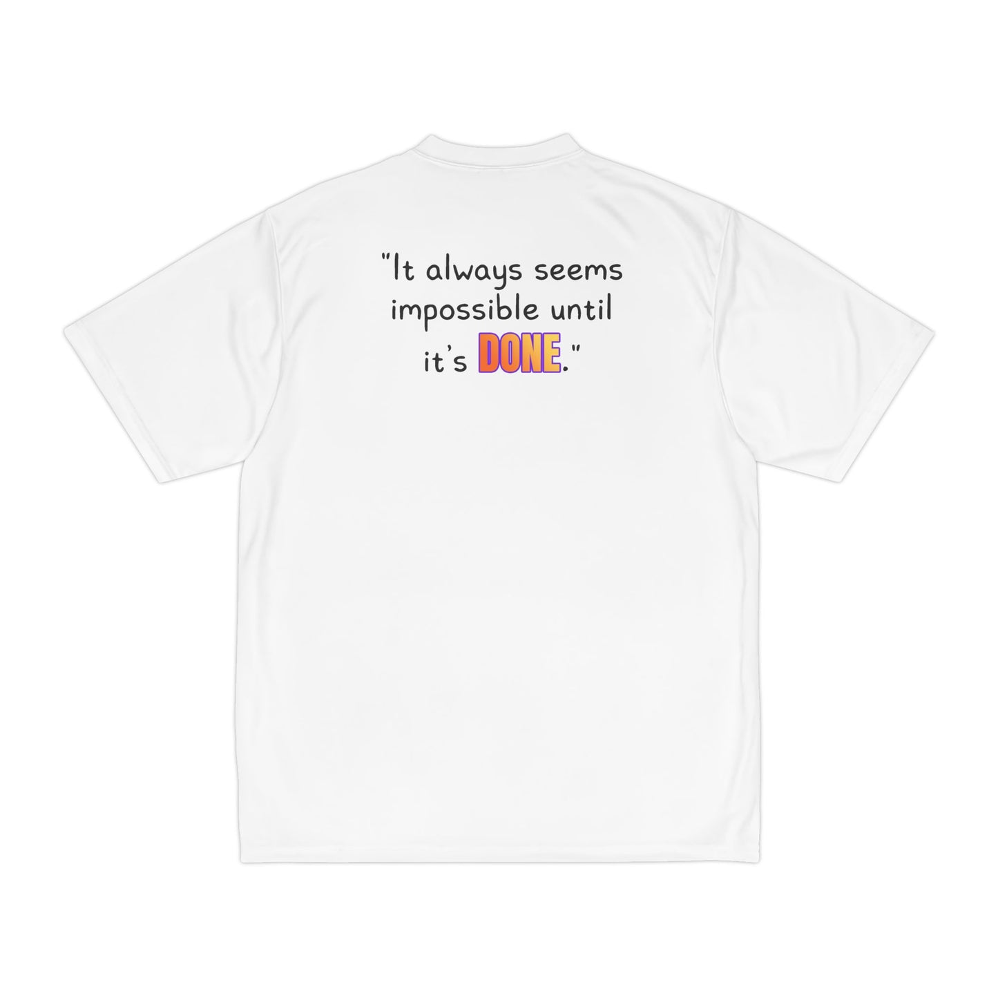 GOATI Men's Performance T-Shirt | Moisture-Wicking & Breathable Tee | "It Always Seems Impossible Until It’s Done."