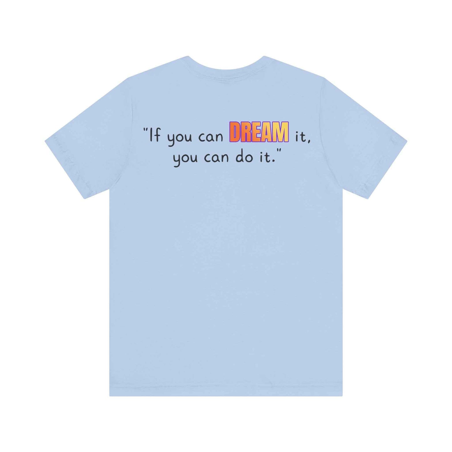 GOATI Unisex Premium Motivational T-shirt | "If You Can Dream It, You Can Do It" Airlume Cotton Tee | Soft & Comfortable