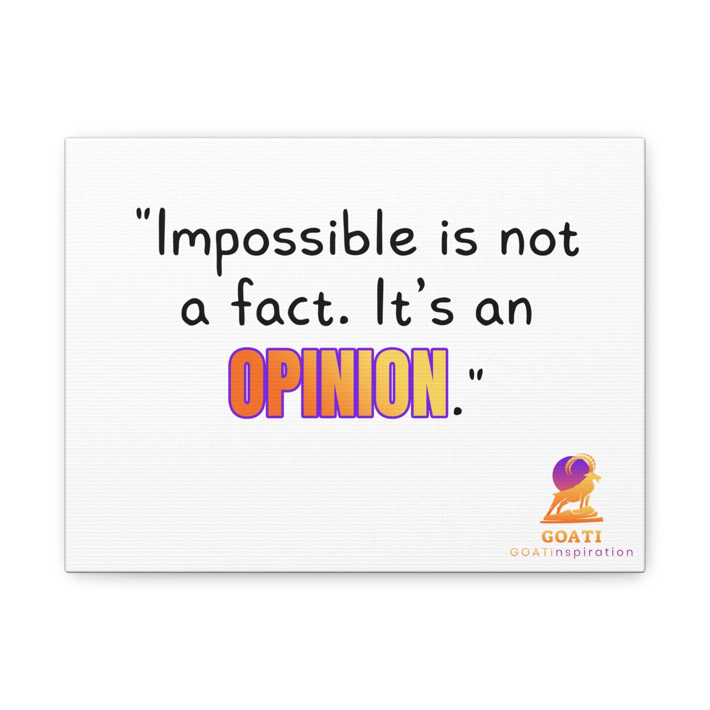 GOATI Motivational Canvas Wall Art – "Impossible is Not a Fact. It's an Opinion" | Inspirational Quote for Home, Office, or Gym - GOATI