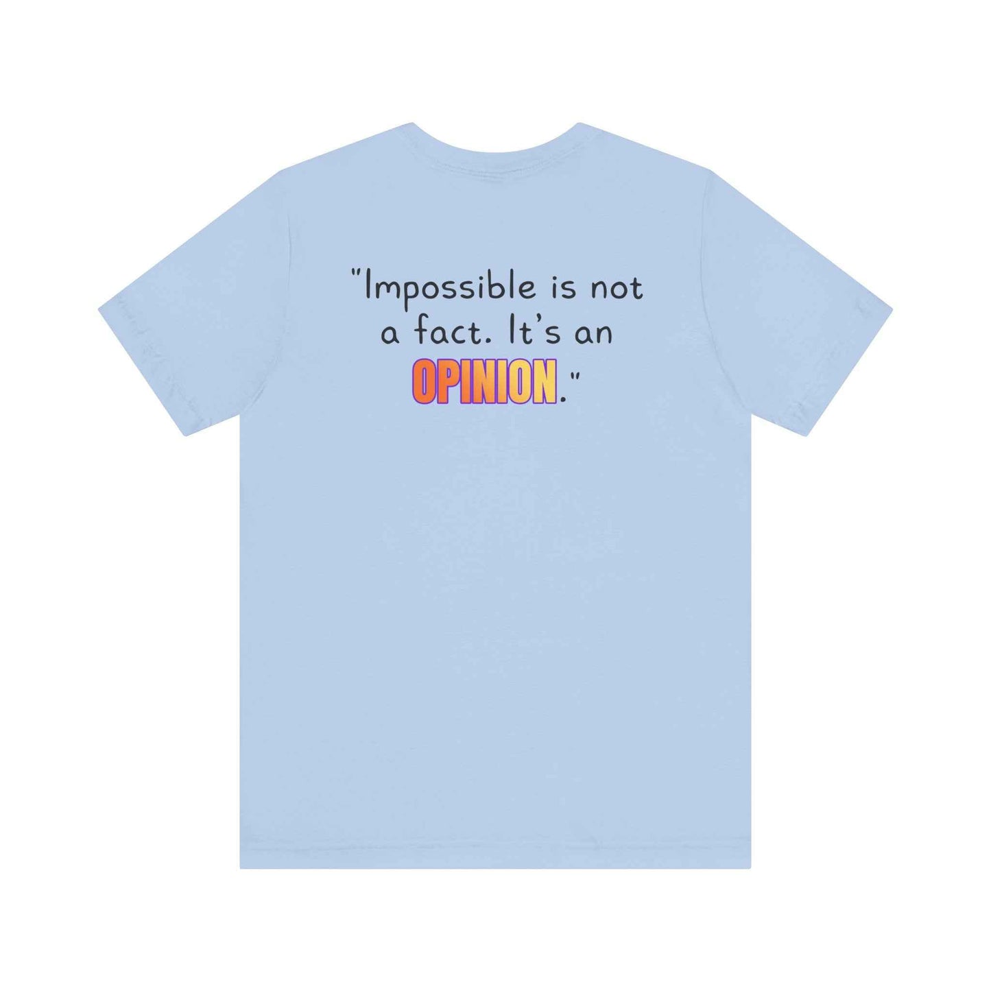 GOATI Unisex Premium Motivational T-shirt | "Impossible is Not a Fact. It’s an Opinion" Airlume Cotton Tee | Soft & Comfortable