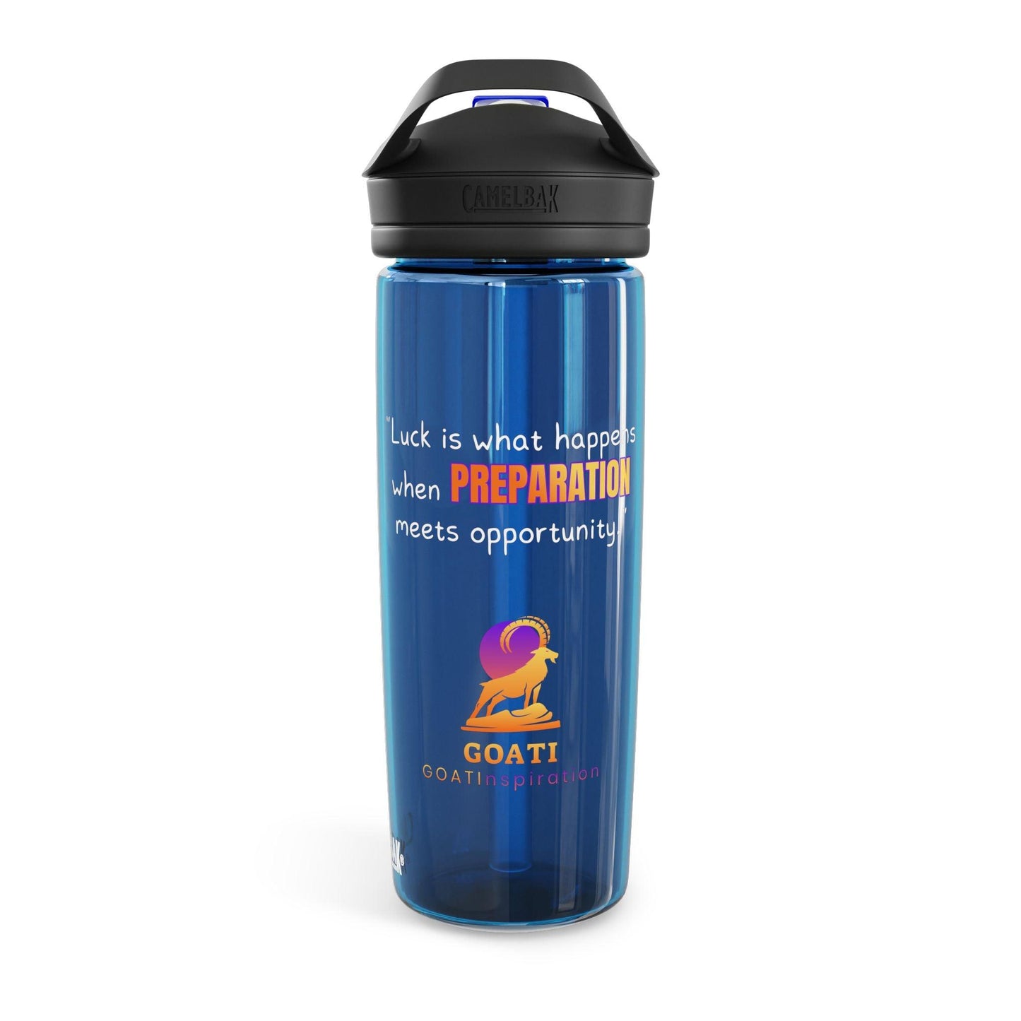 GOATI CamelBak Eddy® Water Bottle | “When Preparation Meets Opportunity”  Motivational 20oz/25oz Hydration Bottle - GOATI