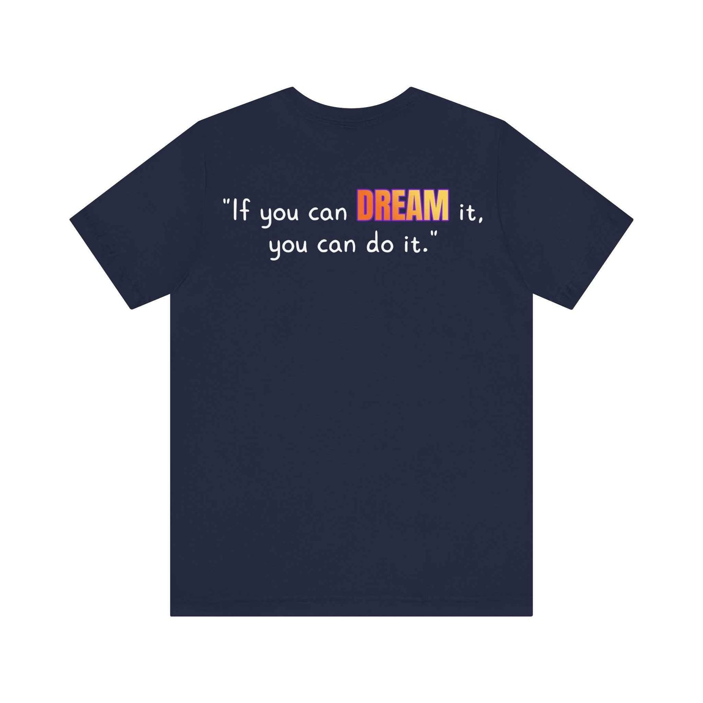 GOATI Unisex Premium Motivational T-shirt | "If You Can Dream It, You Can Do It" Airlume Cotton Tee | Soft & Comfortable