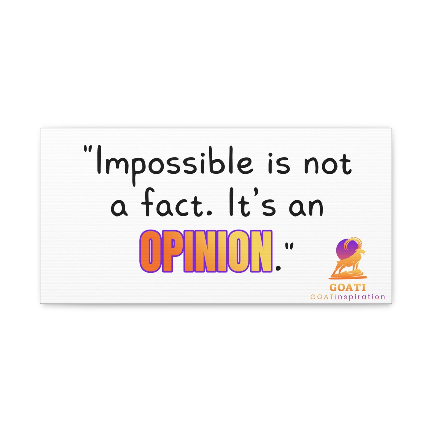 GOATI Motivational Canvas Wall Art – "Impossible is Not a Fact. It's an Opinion" | Inspirational Quote for Home, Office, or Gym - GOATI