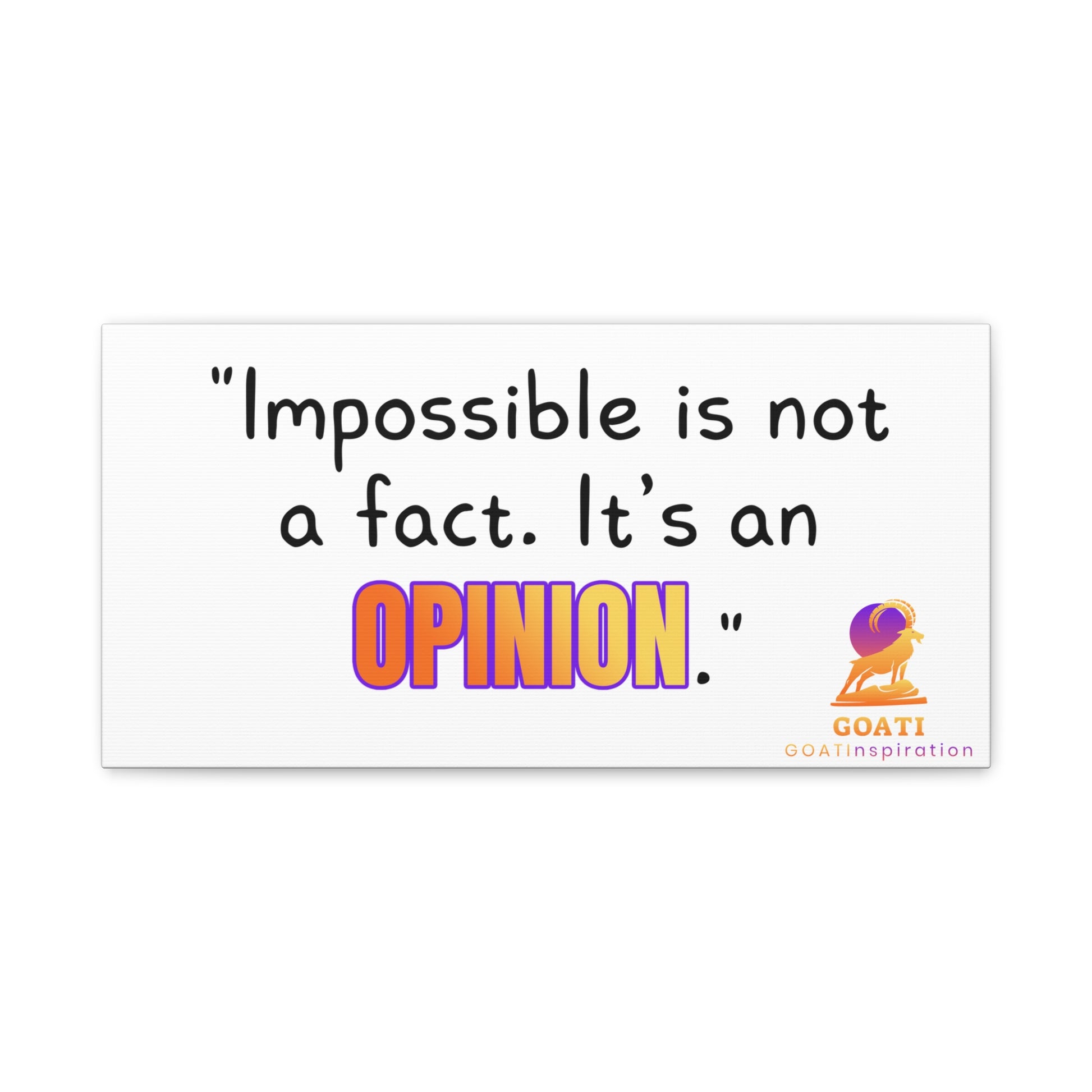 GOATI Motivational Canvas Wall Art – "Impossible is Not a Fact. It's an Opinion" | Inspirational Quote for Home, Office, or Gym - GOATI