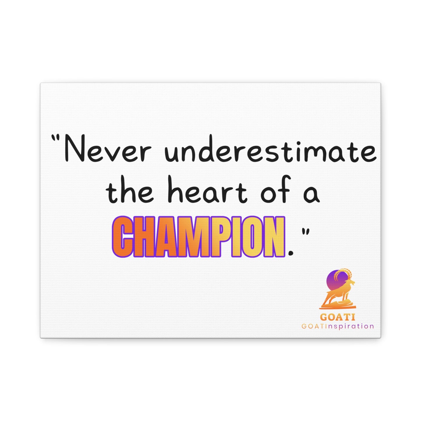 GOATI Motivational Canvas Wall Art – “Never Underestimate the Heart of a Champion” | Inspirational Quote for Home, Office, or Gym - GOATI