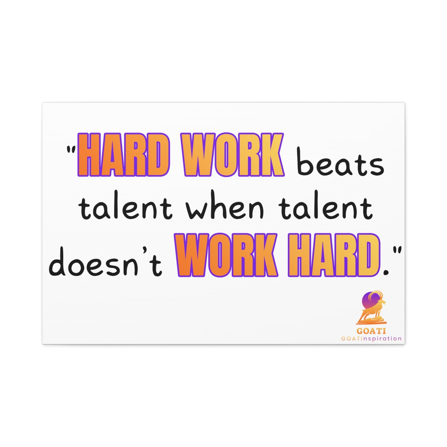 GOATI Motivational Canvas Wall Art – "Hard Work Beats Talent" | Inspirational Quote for Home, Office, or Gym - GOATI