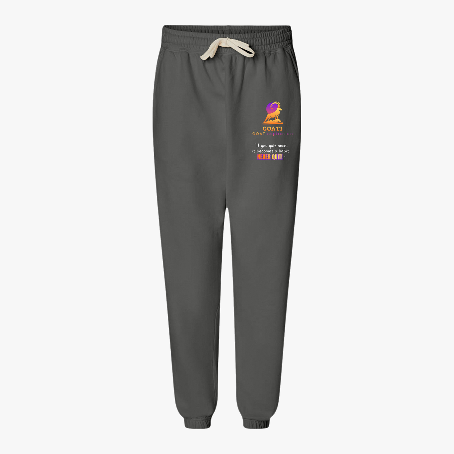 GOATI Unisex Fleece Sweatpants – 100% Ring-Spun Cotton, Soft Relaxed Fit | “If You Quit Once, It Becomes a Habit. Never Quit!” Motivational Joggers