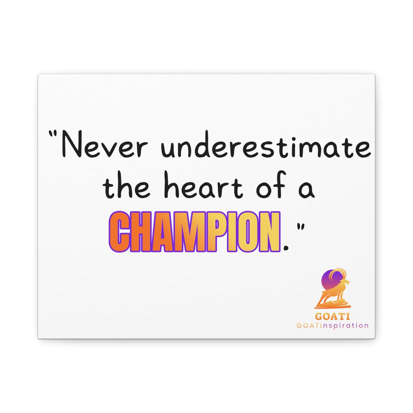 GOATI Motivational Canvas Wall Art – “Never Underestimate the Heart of a Champion” | Inspirational Quote for Home, Office, or Gym - GOATI