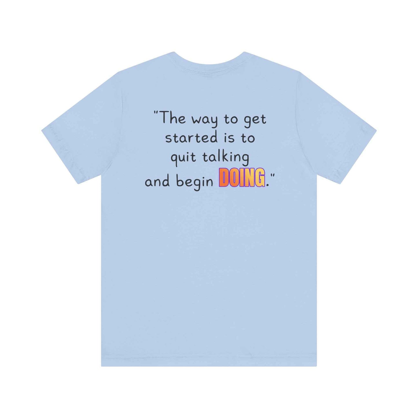 GOATI Unisex Premium Motivational T-shirt | "Quit Talking and Begin Doing" Airlume Cotton Tee | Soft & Comfortable