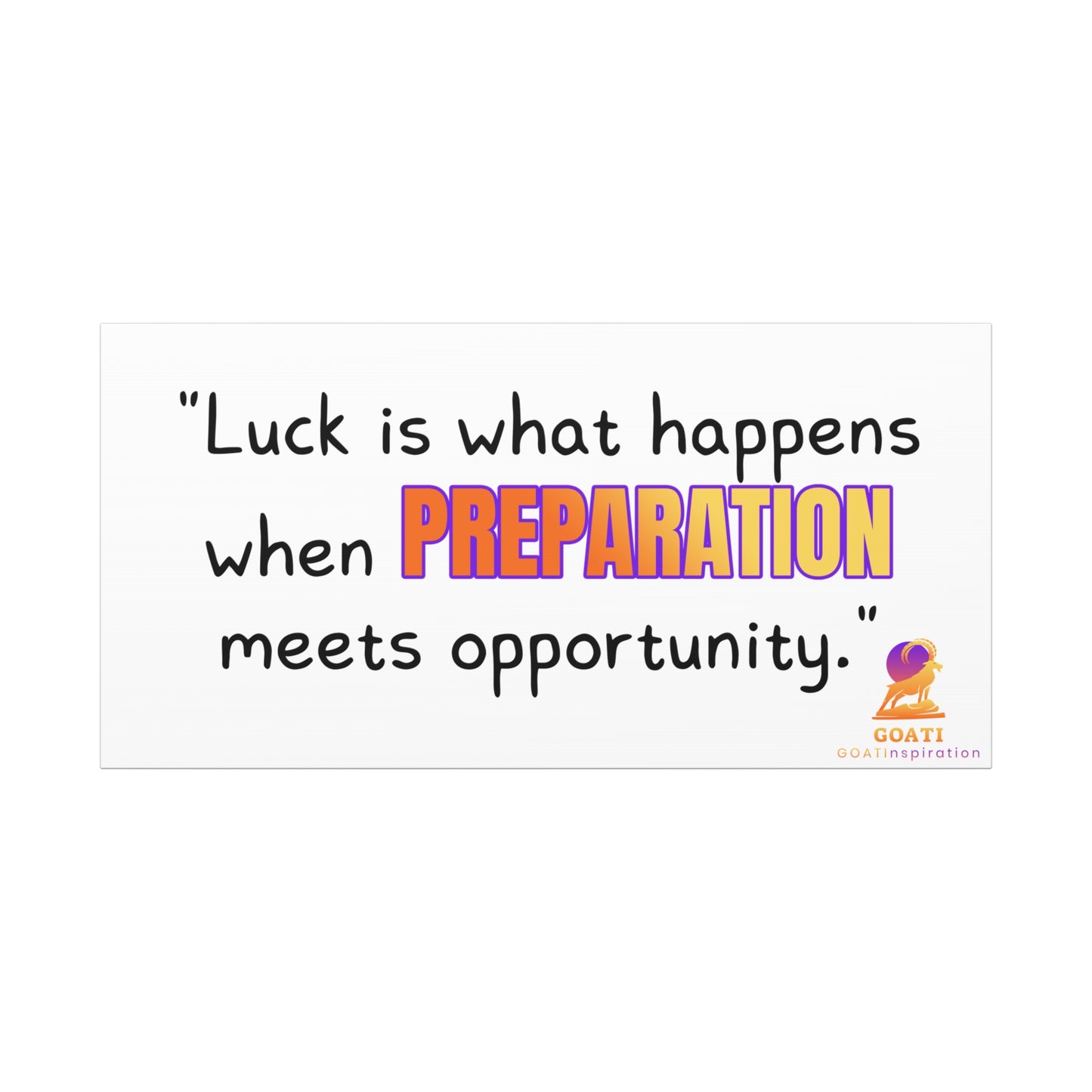 GOATI Motivational Canvas Wall Art – "When Preparation Meets Opportunity" | Inspirational Quote for Home, Office, or Gym - GOATI
