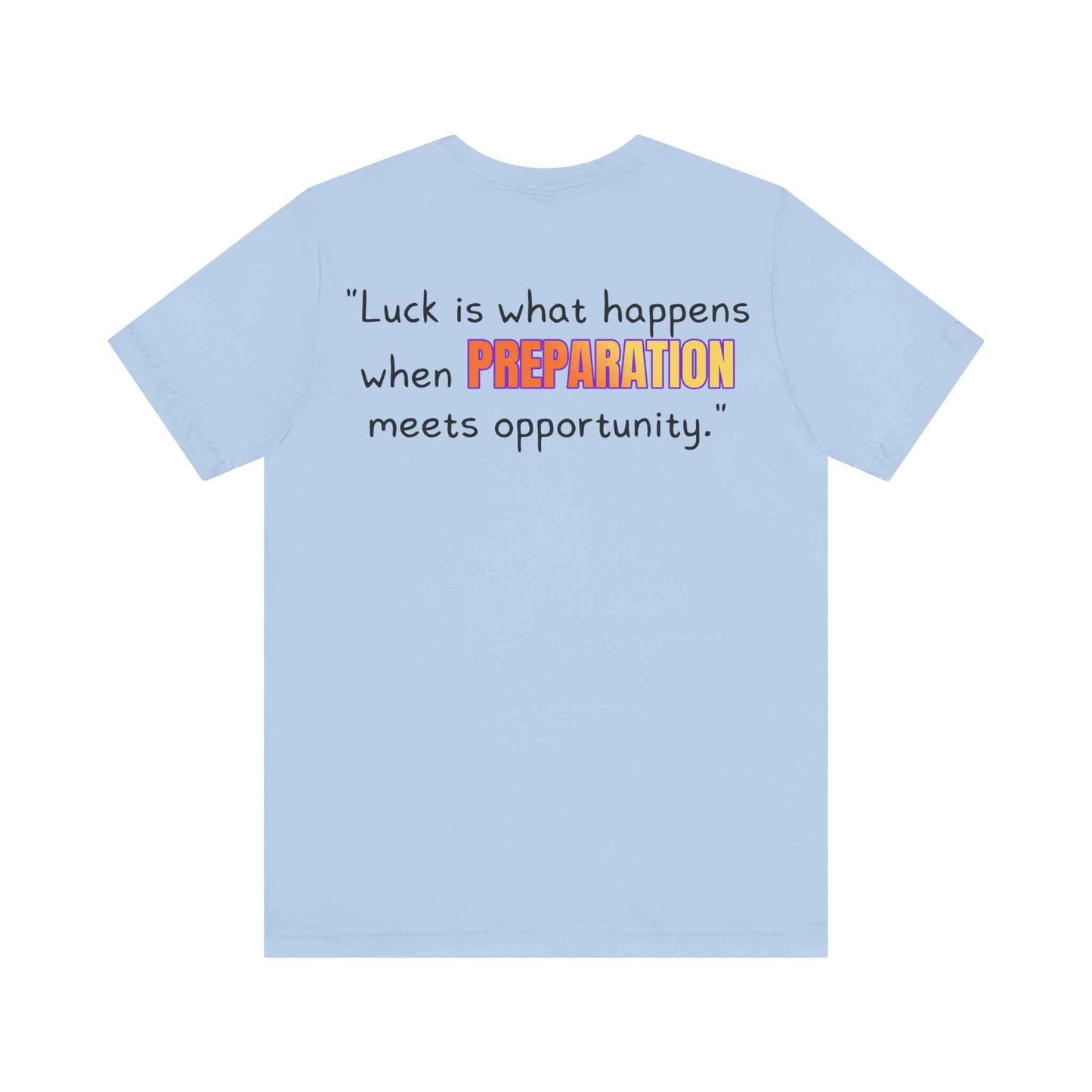 GOATI Unisex Premium Motivational T-shirt | "When Preparation Meets Opportunity" Airlume Cotton Tee | Soft & Comfortable