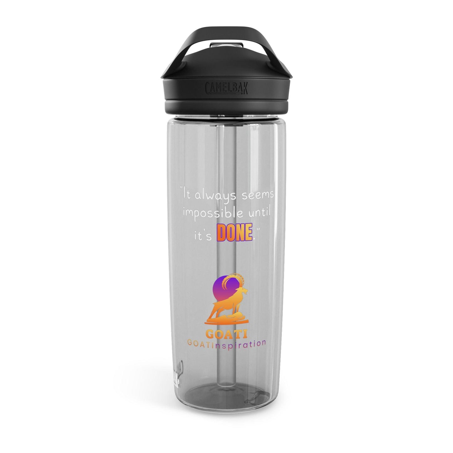 GOATI CamelBak Eddy® Water Bottle | “It Always Seems Impossible Until It’s Done.”  Motivational 20oz/25oz Hydration Bottle - GOATI