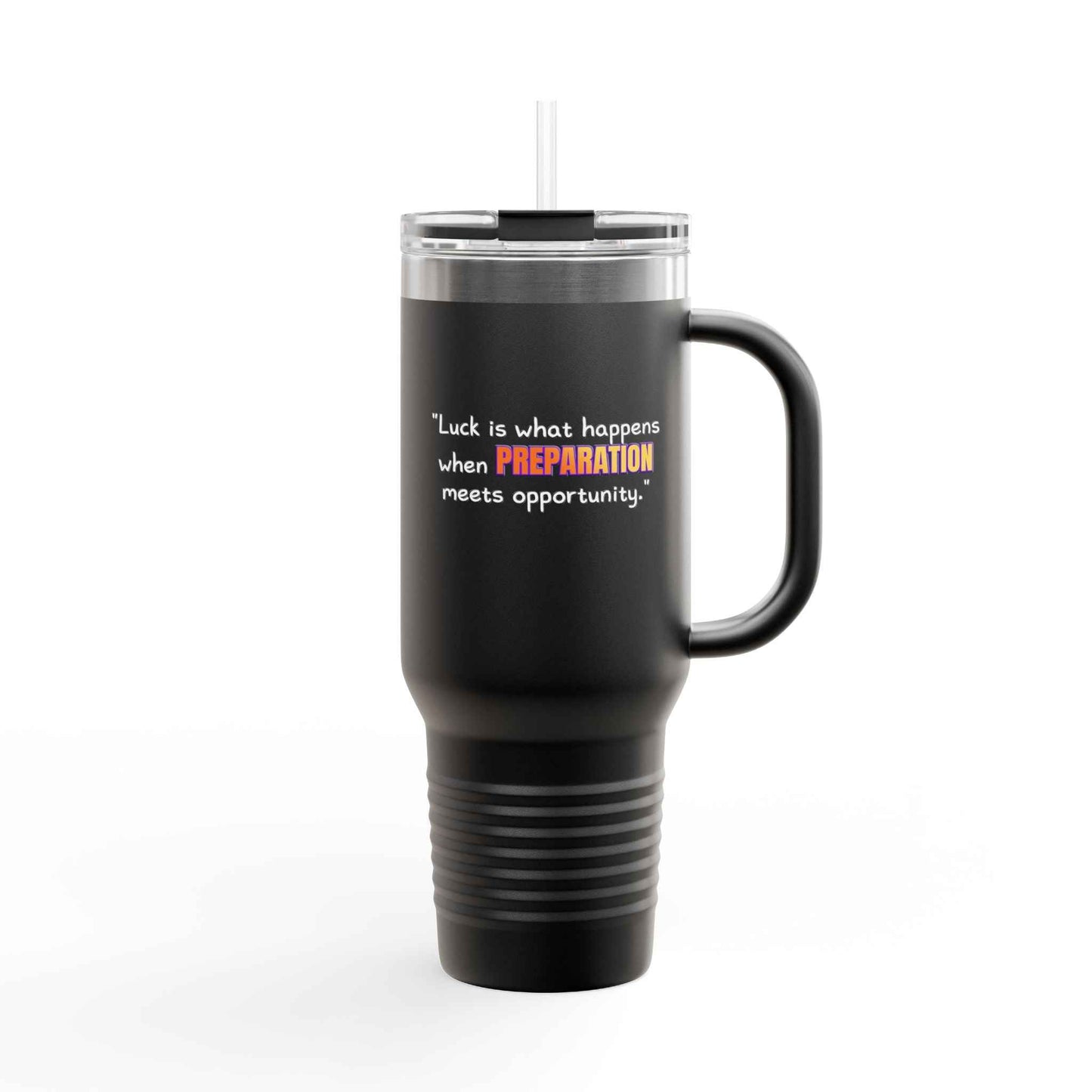 GOATI 40oz Insulated Travel Mug | "Luck Is What Happens When Preparation Meets Opportunity" Motivational Quote