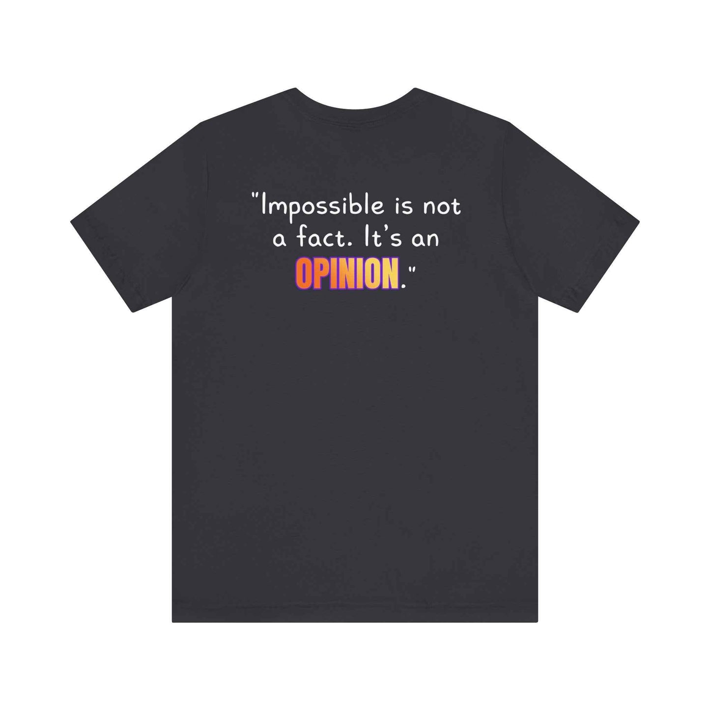 GOATI Unisex Premium Motivational T-shirt | "Impossible is Not a Fact. It’s an Opinion" Airlume Cotton Tee | Soft & Comfortable