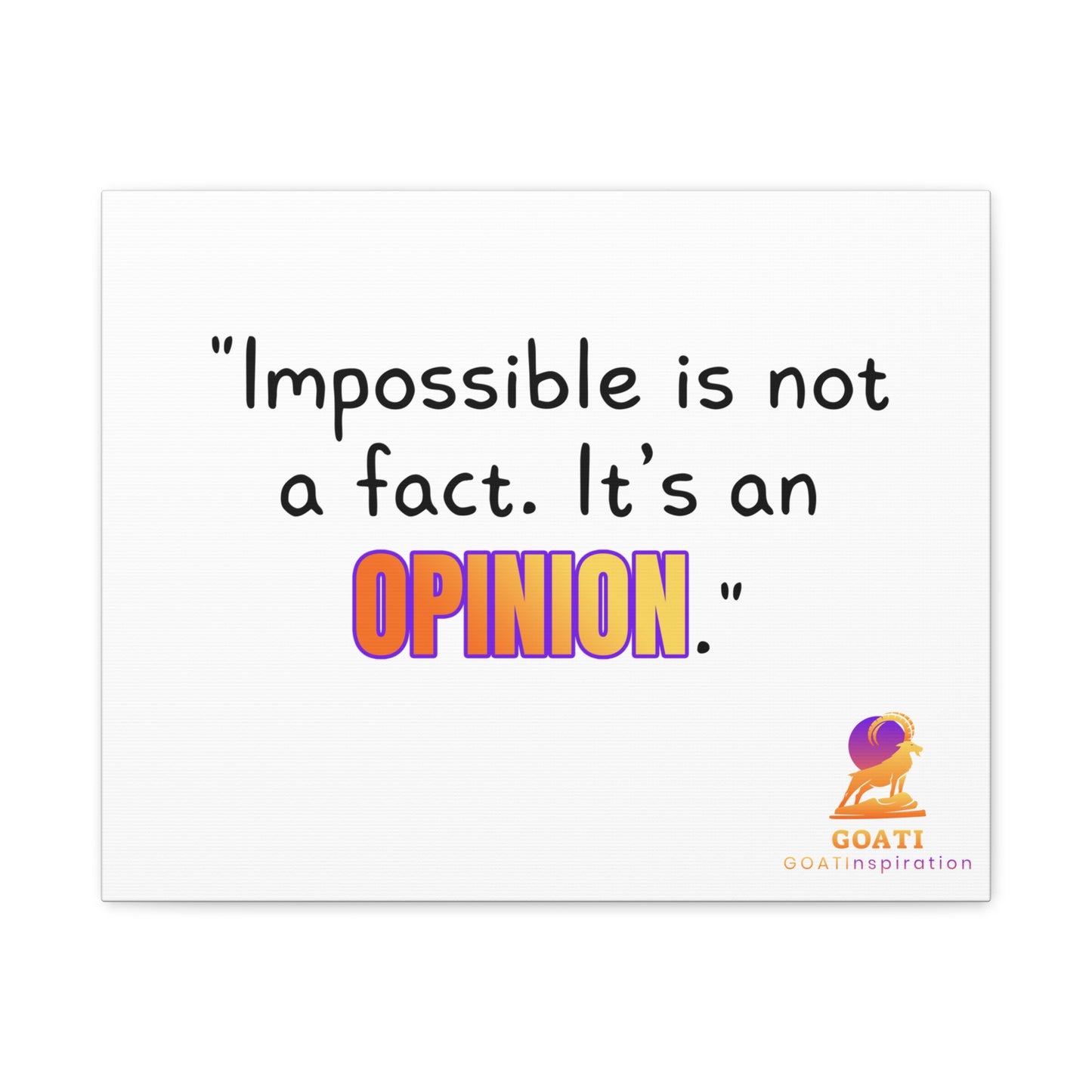GOATI Motivational Canvas Wall Art – "Impossible is Not a Fact. It's an Opinion" | Inspirational Quote for Home, Office, or Gym - GOATI