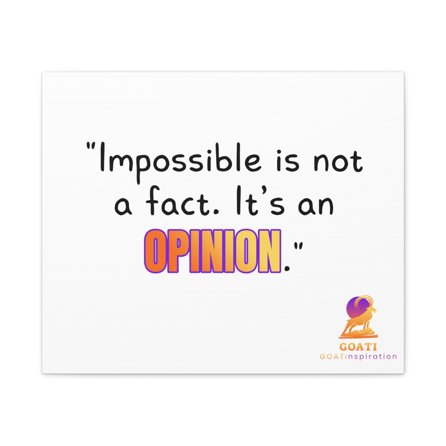 GOATI Motivational Canvas Wall Art – "Impossible is Not a Fact. It's an Opinion" | Inspirational Quote for Home, Office, or Gym - GOATI