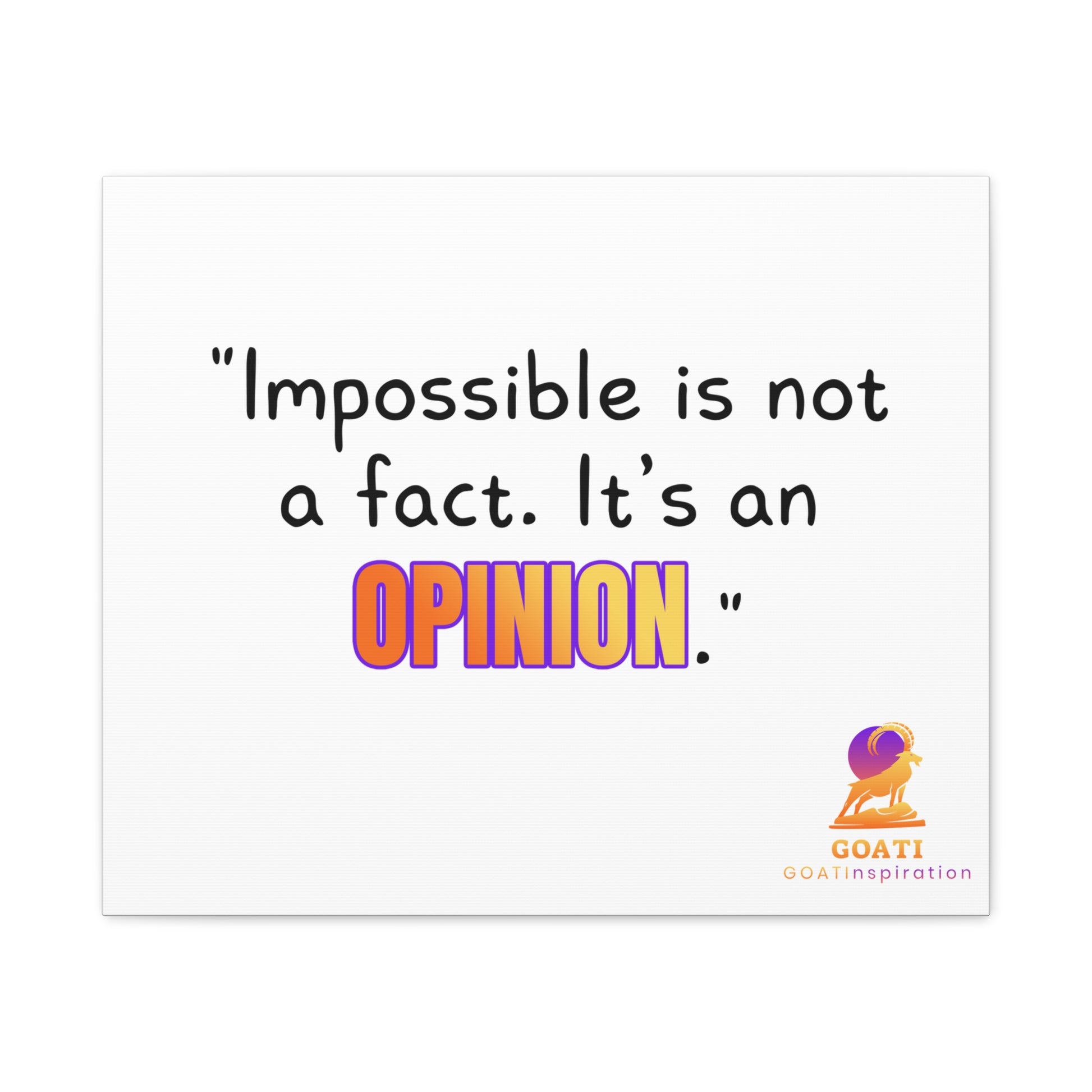 GOATI Motivational Canvas Wall Art – "Impossible is Not a Fact. It's an Opinion" | Inspirational Quote for Home, Office, or Gym - GOATI