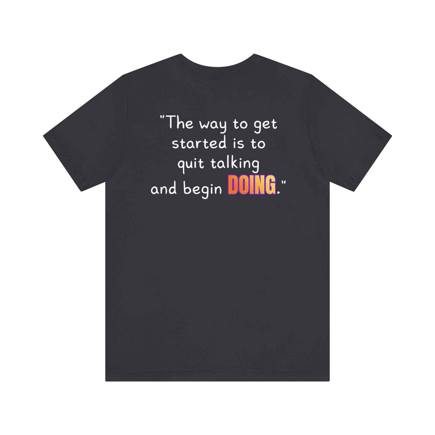 GOATI Unisex Premium Motivational T-shirt | "Quit Talking and Begin Doing" Airlume Cotton Tee | Soft & Comfortable