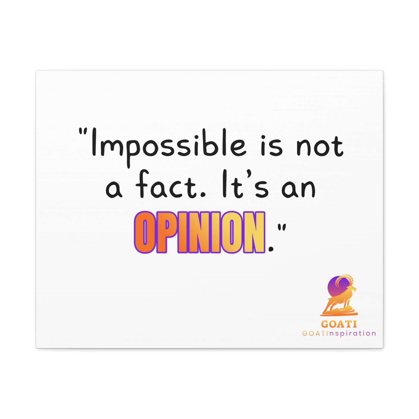 GOATI Motivational Canvas Wall Art – "Impossible is Not a Fact. It's an Opinion" | Inspirational Quote for Home, Office, or Gym - GOATI