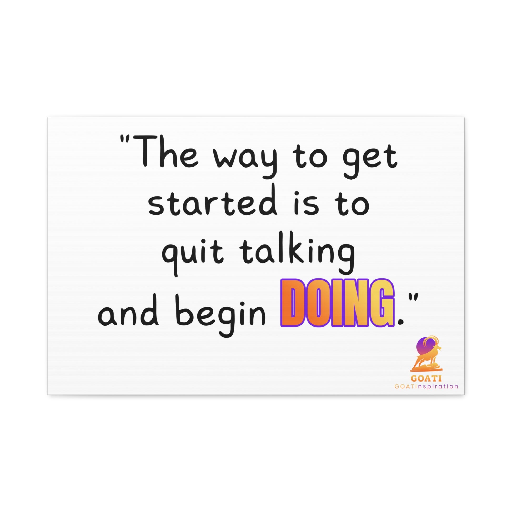 GOATI Motivational Canvas Wall Art – "Quit Talking and Begin Doing" | Inspirational Quote for Home, Office, or Gym - GOATI