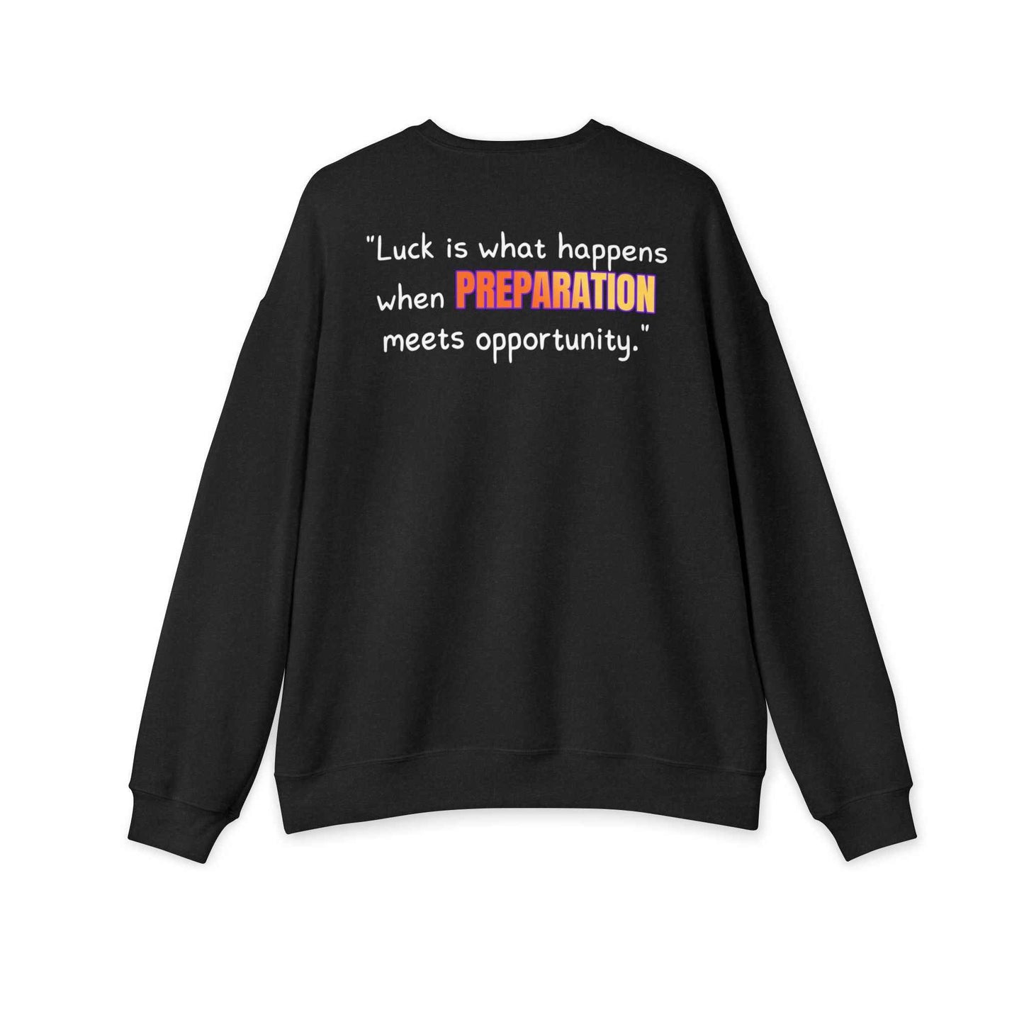 GOATI Unisex Premium Sweatshirt | "When Preparation Meets Opportunity" Motivational Cotton-Polyester Blend Sweatshirt for Comfort