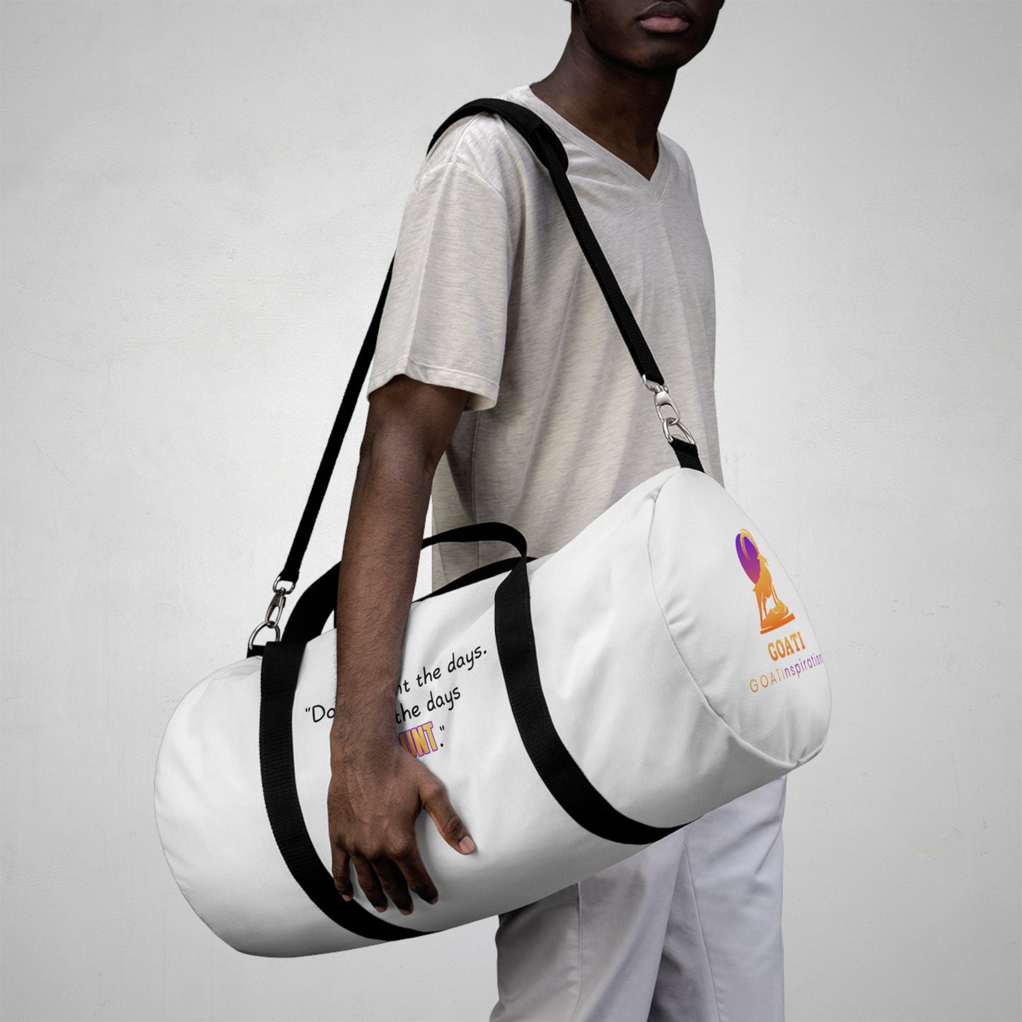 GOATI Motivational Duffel Bag | "Don’t Count the Days. Make the Days Count" | Durable Gym, Fitness & Travel Bag for Everyday Use - GOATI