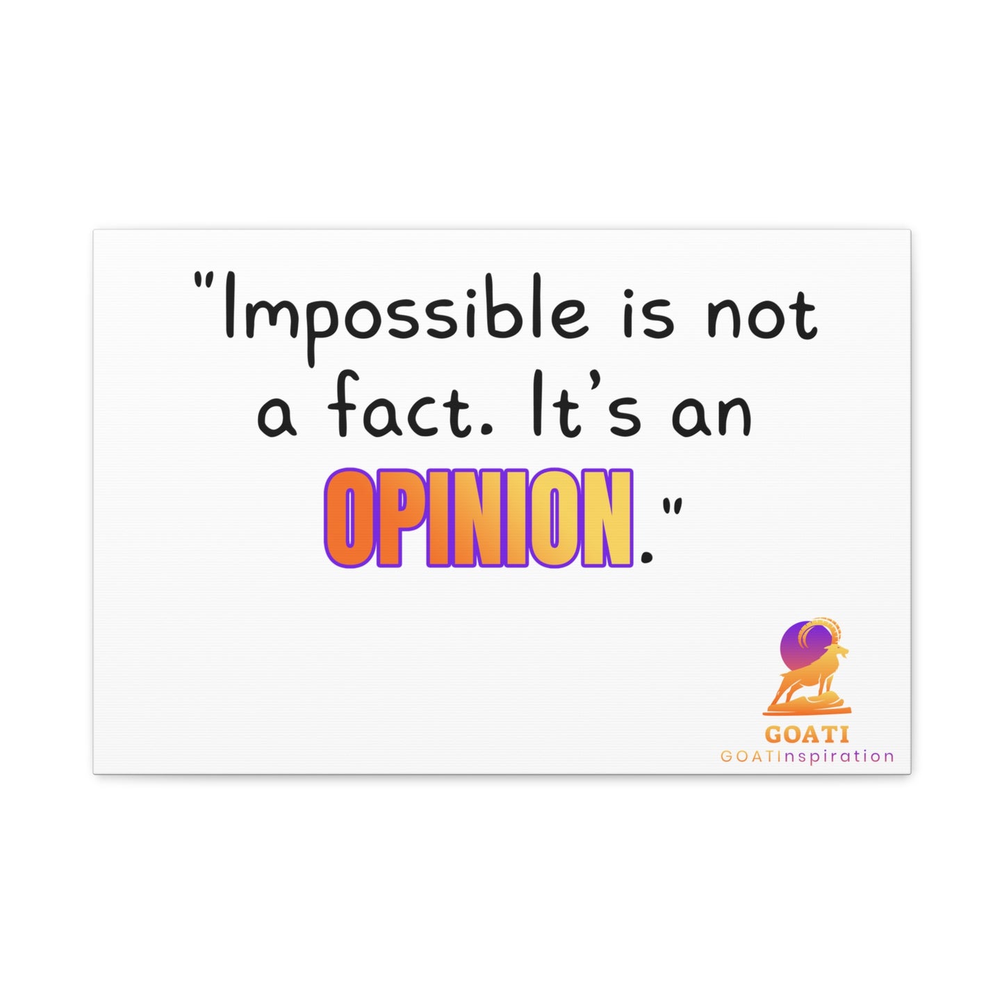 GOATI Motivational Canvas Wall Art – "Impossible is Not a Fact. It's an Opinion" | Inspirational Quote for Home, Office, or Gym - GOATI