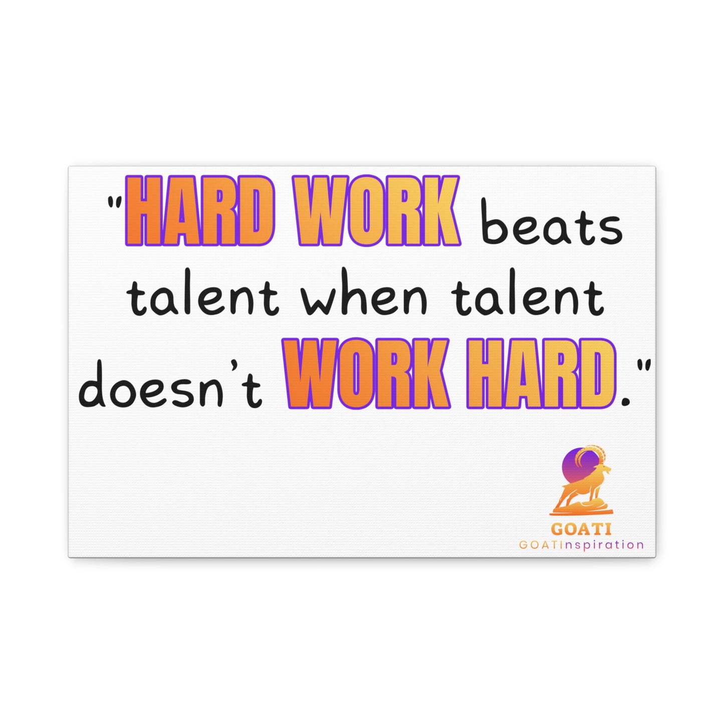 GOATI Motivational Canvas Wall Art – "Hard Work Beats Talent" | Inspirational Quote for Home, Office, or Gym - GOATI