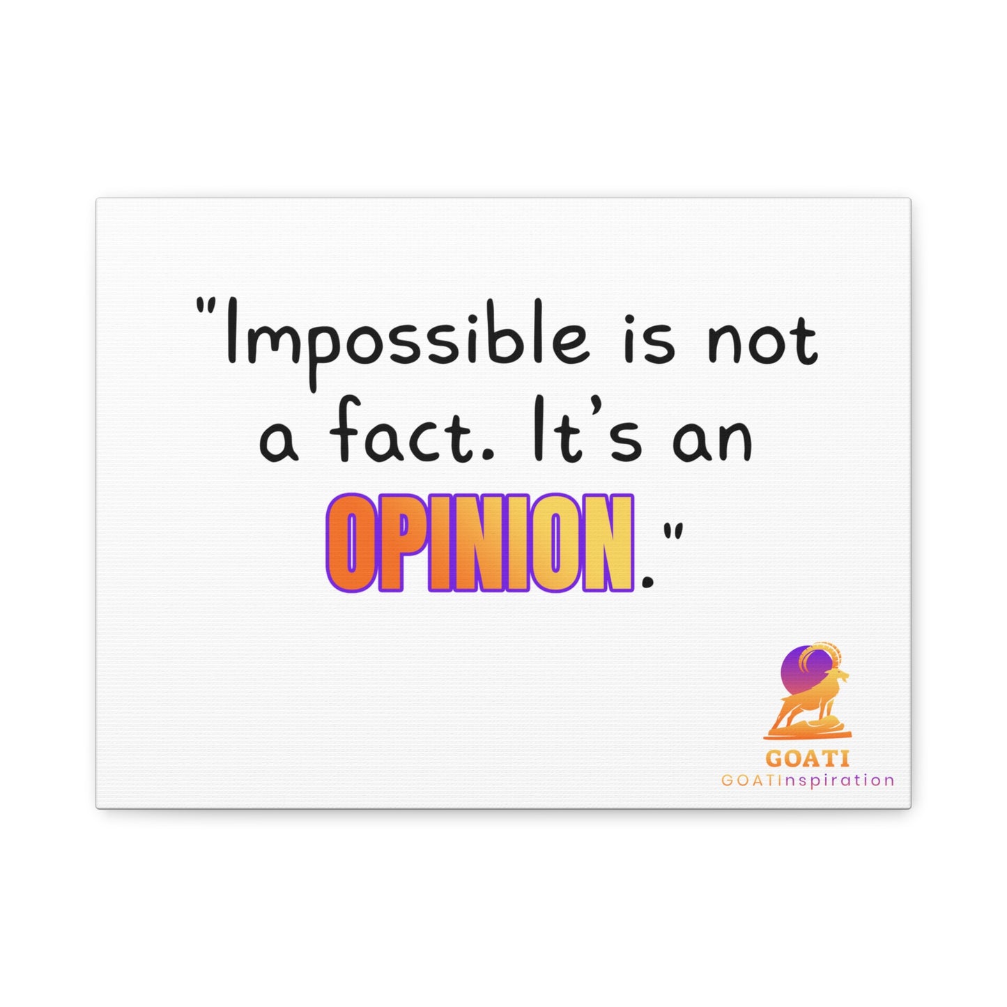 GOATI Motivational Canvas Wall Art – "Impossible is Not a Fact. It's an Opinion" | Inspirational Quote for Home, Office, or Gym - GOATI