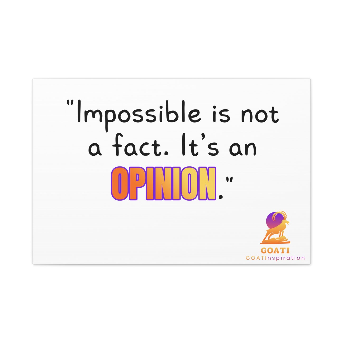 GOATI Motivational Canvas Wall Art – "Impossible is Not a Fact. It's an Opinion" | Inspirational Quote for Home, Office, or Gym - GOATI