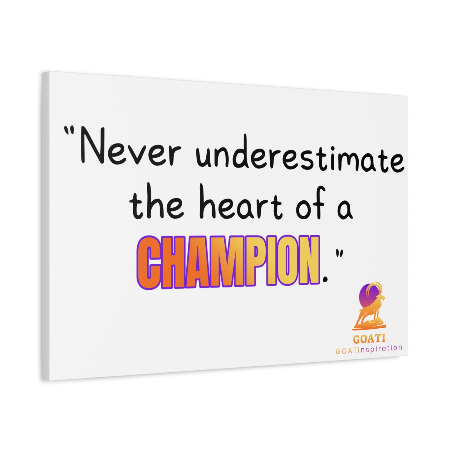 GOATI Motivational Canvas Wall Art – “Never Underestimate the Heart of a Champion” | Inspirational Quote for Home, Office, or Gym - GOATI