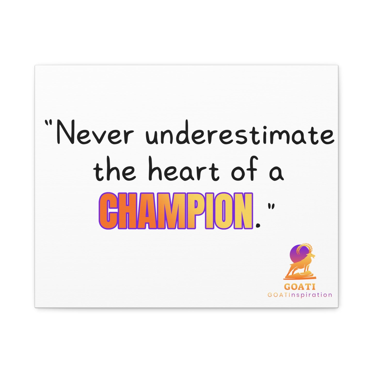 GOATI Motivational Canvas Wall Art – “Never Underestimate the Heart of a Champion” | Inspirational Quote for Home, Office, or Gym - GOATI