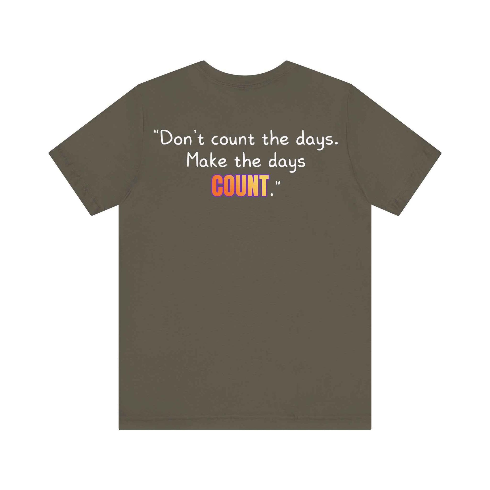 GOATI Unisex Premium Motivational T-shirt | "Don’t Count the Days. Make the Days Count" Airlume Cotton Tee | Soft & Comfortable