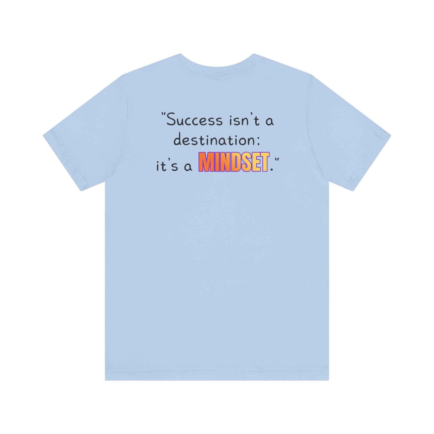 GOATI Unisex Premium Motivational T-shirt | "Success Isn’t a Destination; It’s a Mindset" Airlume Cotton Tee | Soft & Comfortable