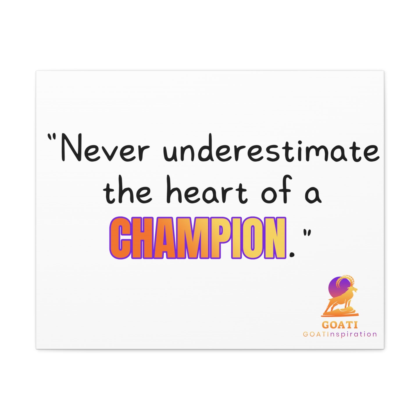 GOATI Motivational Canvas Wall Art – “Never Underestimate the Heart of a Champion” | Inspirational Quote for Home, Office, or Gym - GOATI